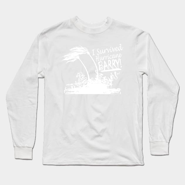 I Survived Hurricane Barry Long Sleeve T-Shirt by Etopix